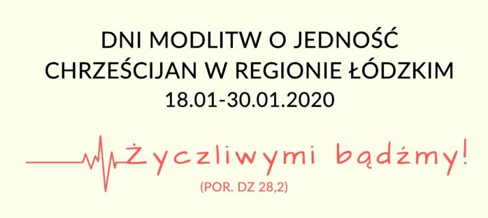 Tydzień Modlitw o Jedność Chrześcijan 2020 w regionie łódzkim