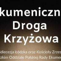 Ekumeniczna Droga Krzyżowa 2020