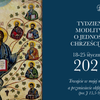 Tydzień Modlitw o Jedność Chrześcijan 2021 w Łodzi